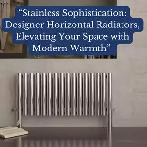 Stainless Steel Horizontal Designer Radiators